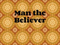 Christianity and Islam к уроку в 10 классе на тему The Main Religions of the World раздела Man the Believer