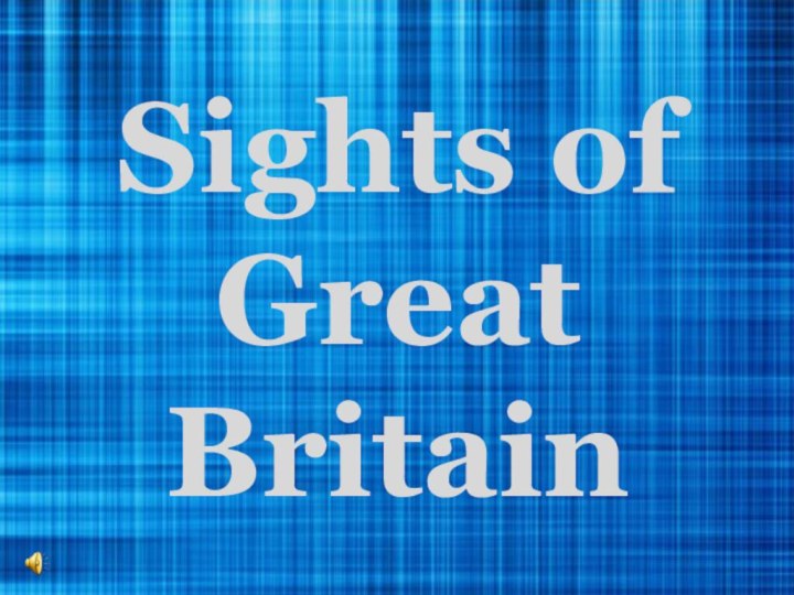 Sights of Great Britain