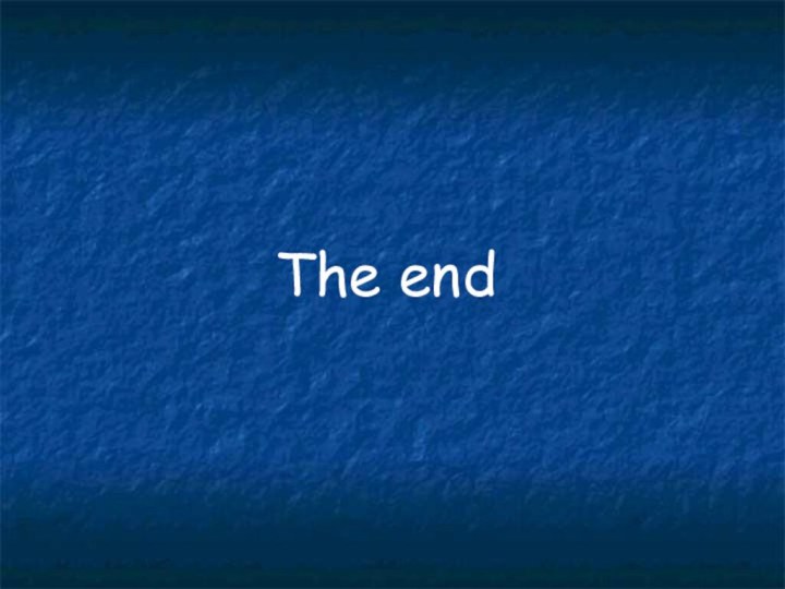 The end