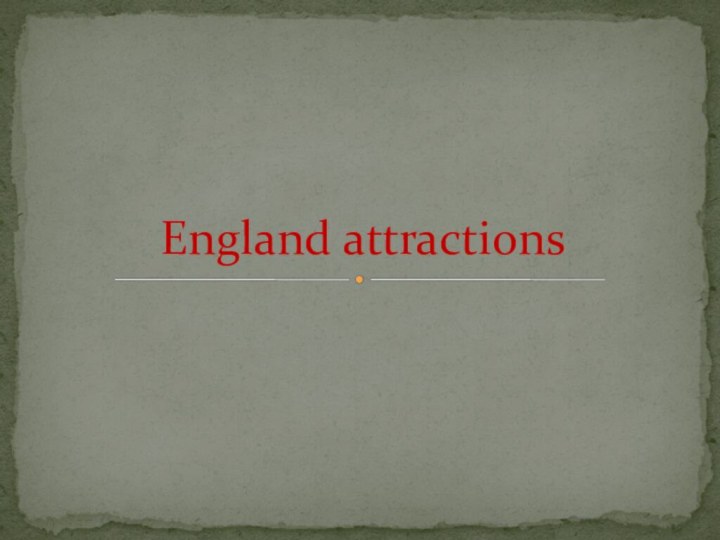 England attractions