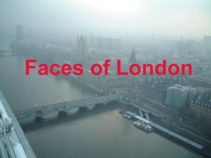 Faces of London