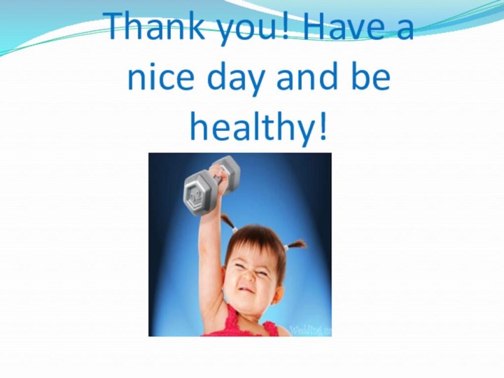 Thank you! Have a nice day and be healthy!