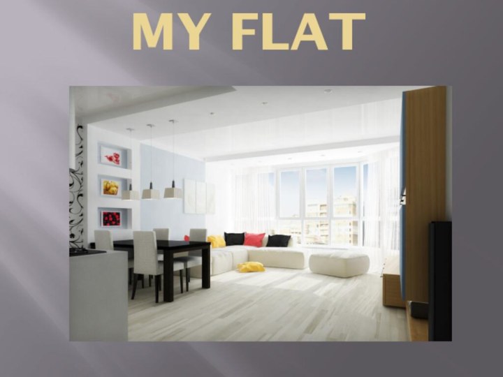 My flat