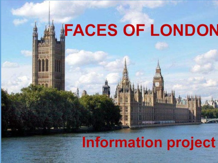 FACES OF LONDONInformation project