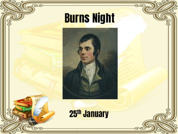 Burns Night25th January
