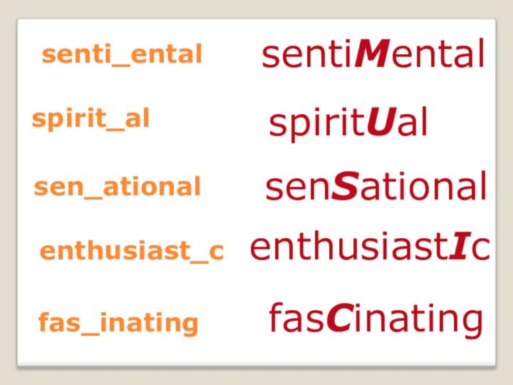 senti_entalsentiMentalspirit_alspiritUalsen_ationalsenSationalenthusiast_centhusiastIcfas_inatingfasCinating