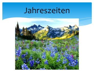 Презентация к уроку немецкого языка Времена года
