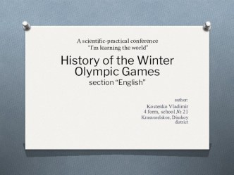 Презентация по английскому языку History of the Winter Olympic Games