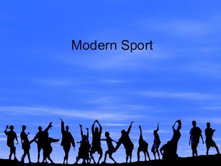 Modern Sport