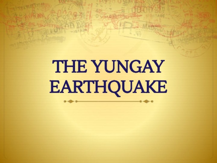 The Yungay Earthquake