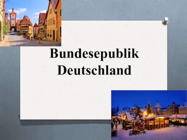 Bundesepublik  Deutschland