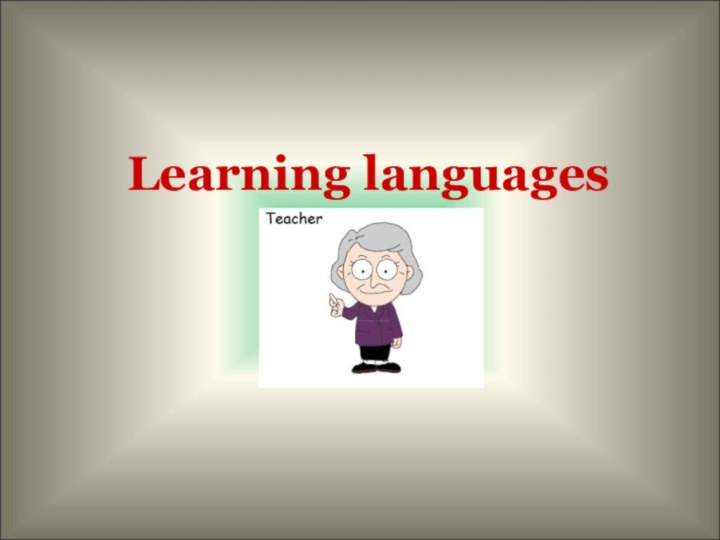 Learning languages