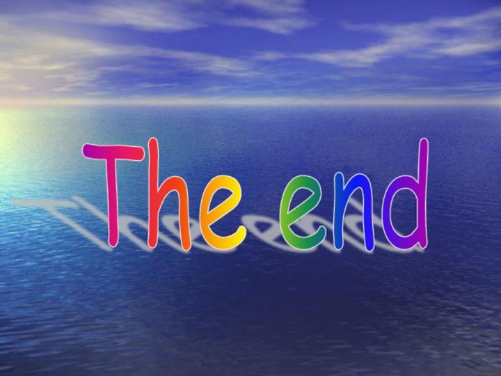 The end