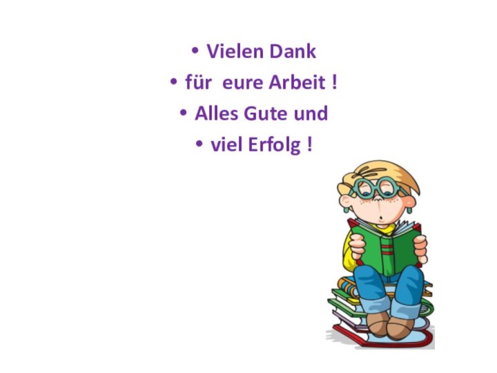 Vielen Dankfür eure Arbeit !Alles Gute undviel Erfolg !