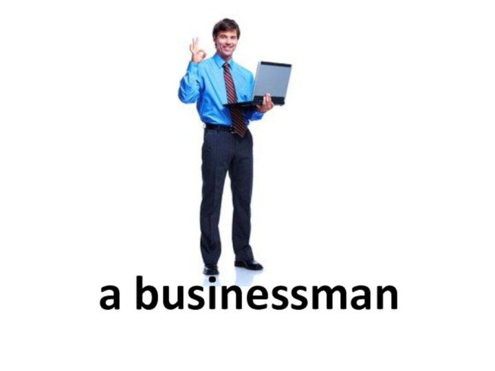 a businessman