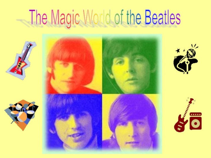 The Magic World of the Beatles