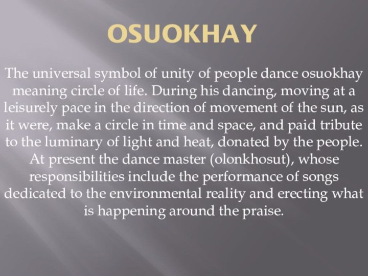 osuokhayThe universal symbol of unity of people dance osuokhay meaning circle of