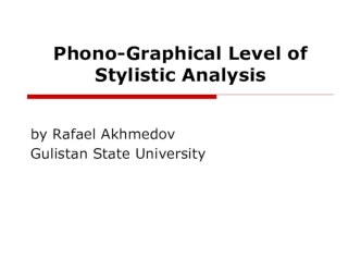 Phono-Fraphical Level of Stylistic Analysis