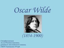 Презентация по английскому языку на тему  Oscar Wilde