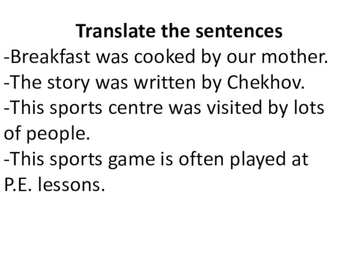 Translate the sentences -Breakfast