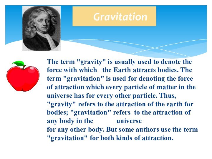 Gravitation The term 