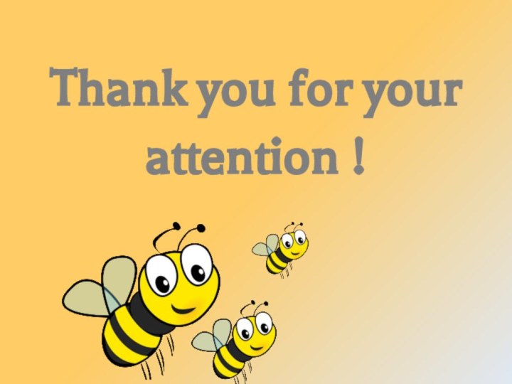 Thank you for your attention !