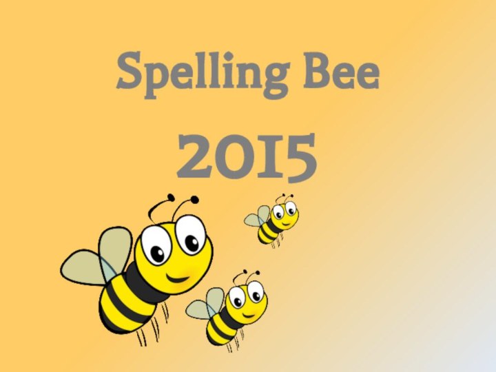 Spelling Bee 2015