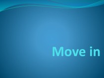 Презентация по английскому языку на тему: Move in 5 класс к учебнику Spotlight