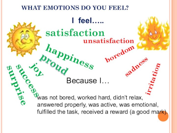 WHAT EMOTIONS DO YOU FEEL?