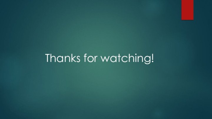 Thanks for watching!
