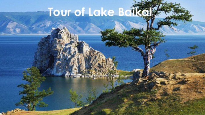 Tour of Lake Baikal