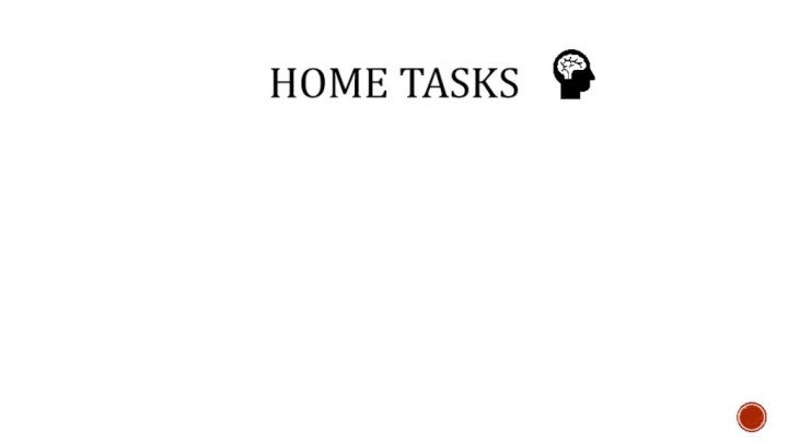 Home tasks