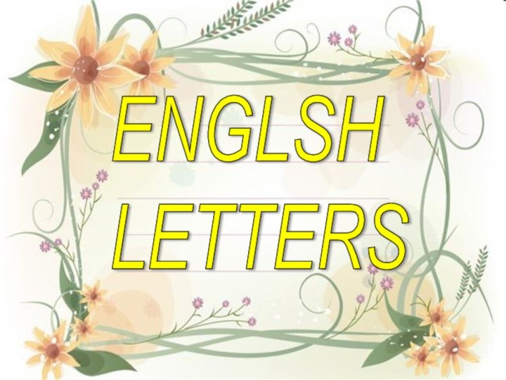 ENGLSH  LETTERS