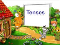 Презентация-тренажер по английскому языку на тему Tenses (5 класс)
