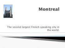 Презентация по английскому языку на тему Canadian cities. Montreal