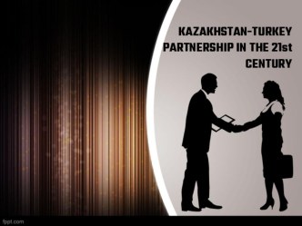 Kazakhstan-turkey partnership 10th grade