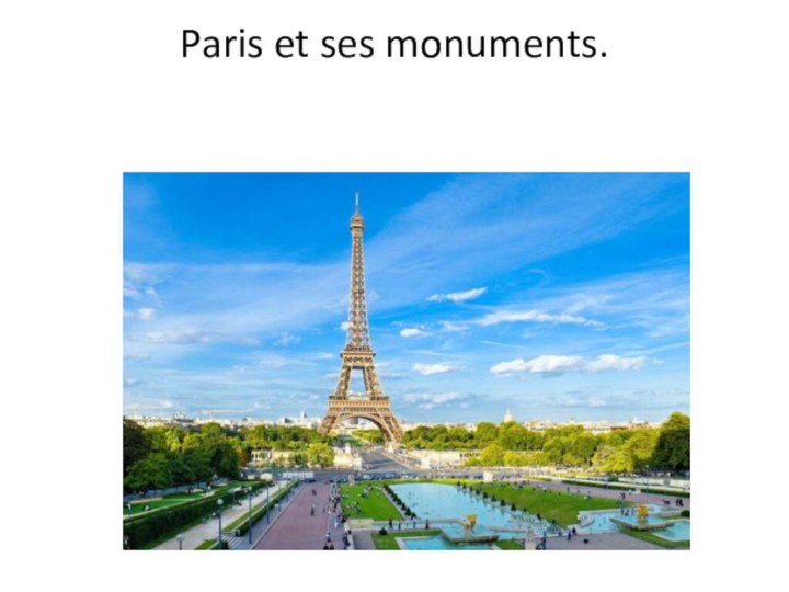 Paris et ses monuments.