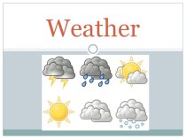 Презентация по английскому языку на тему Погода