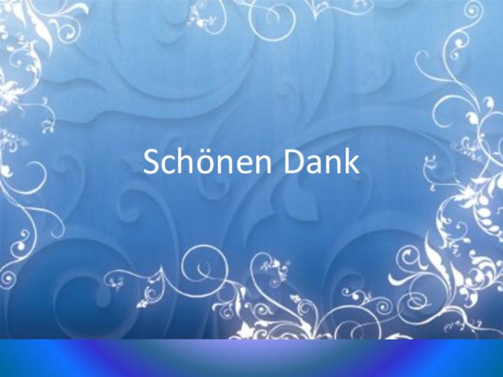 Schönen Dank