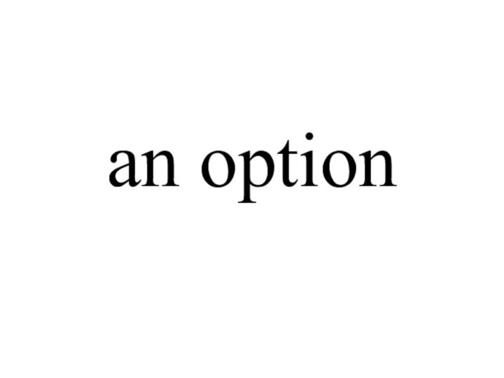 an option