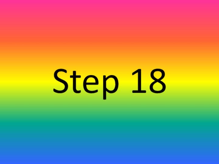 Step 18