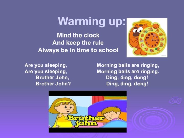 Warming up: Mind the clock