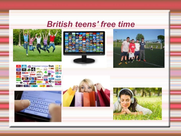 British teens' free time