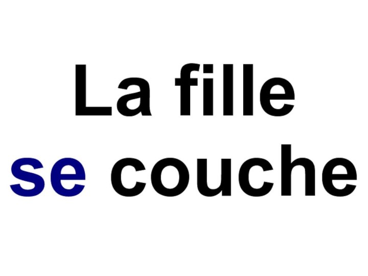 La fille se couche