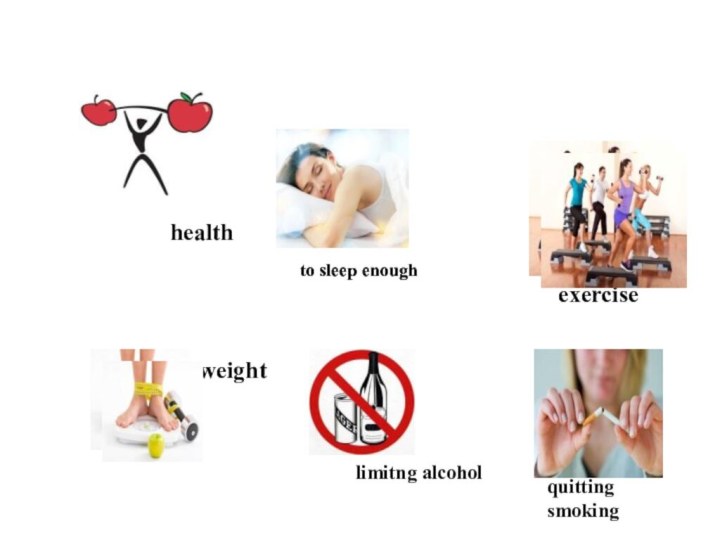 limitng alcohol exercise healthquitting smoking