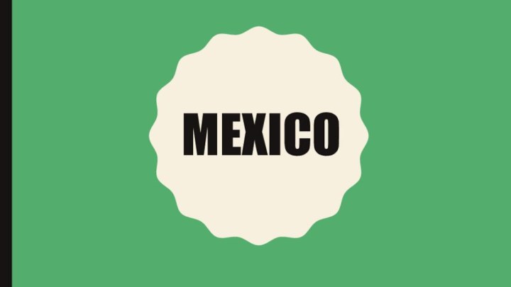 Mexico