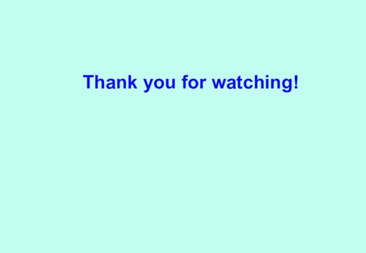 Thank you for watching!