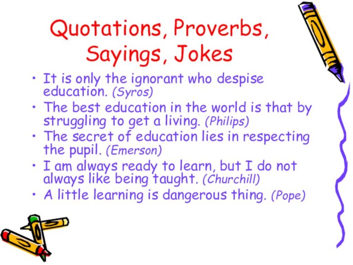 Quotations, Proverbs, Sayings, Jokes