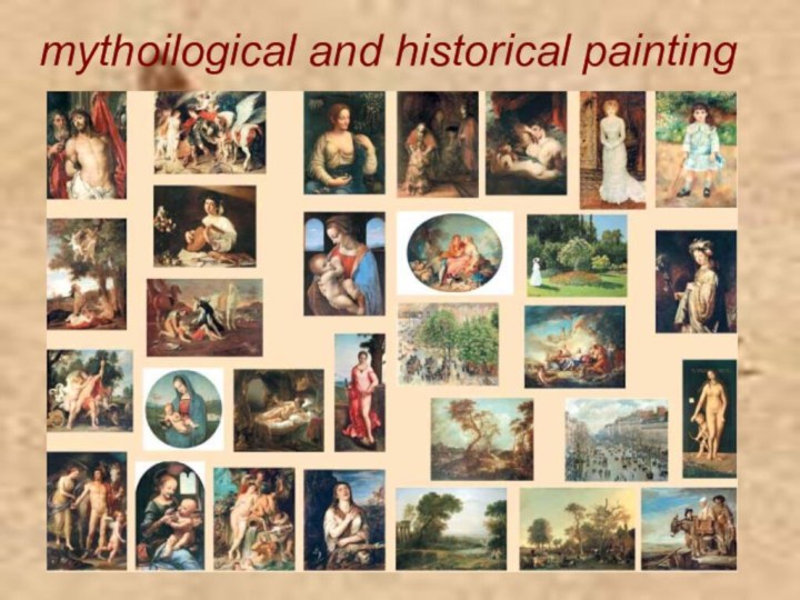 mythoilogical and historical painting