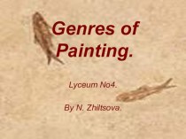 Презентация по теме Genres of Painting